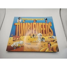 Presenting the Best of Tumbleweeds by Tom K. Ryan 1993 First Printing Comic