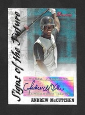ANDREW MCCUTCHEN 2007 Bowman Signs of the Future #SOF-AM Auto Pirates RC