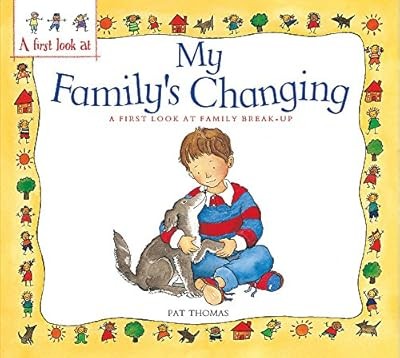 Family Break-Up: My Familys Changing (A First Look At), Thomas, Pat, Used; Good 