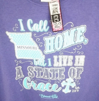 Womens T shirt M I call Missouri home eph 2:8-9 Blessed girl 2015
