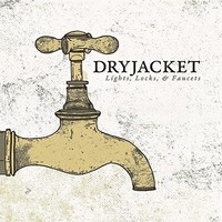 Dryjacket - Lights Locks Faucets - Cd - G1398Z