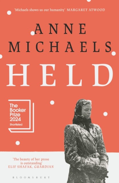Held : Shortlisted For The Booker Prize 2024 Anne Michaels - Image 5