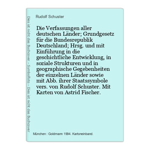 Die Verfassungen aller deutschen Länder; Grundgesetz für die Bundesrepublik Deut
