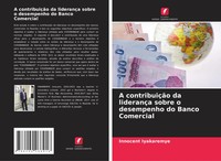 Innocent Iyakaremye | A ContribuiçãO Da LiderançA Sobre O Desempenho Do Banco...