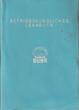 Betriebskundliches Lehrbuch VEB Chemische Werke Buna, Karbid-Fabrikation