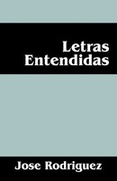 Jose Rodriguez | Letras Entendidas | Taschenbuch | Spanisch (2013)