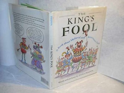 The King's Fool: A Book About Medieval - Hardcover, by Fradon Dana - Very Good b