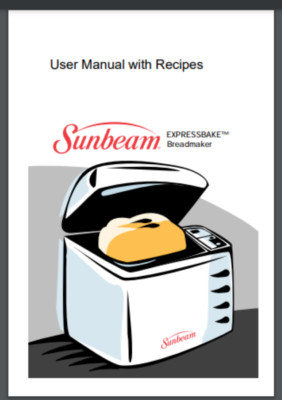 Sunbeam EXPRESSBAKETM  Bread Dough Maker owner & Recipe Manual (Only!) 90 pages