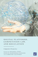 Digital Platforms, Competition Law, And Regulation | Comparative Perspectives