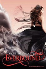 Everbound (Everneath) - Ashton, Brodi