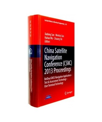 China Satellite Navigation Conference [CSNC] 2013 Proceedings: BeiDou/GNSS Navig