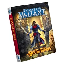 D&D 5e RPG: Tales of the Valiant - Book of Blades