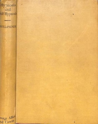 Methods and uses of hypnosis & self-hypnosis;: A... - Hollander, Bernard