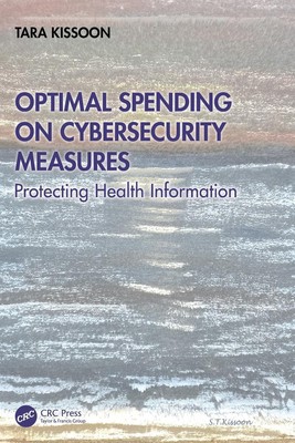Optimal Spending on Cybersecurity Measures: Protecting Health Information by Tar