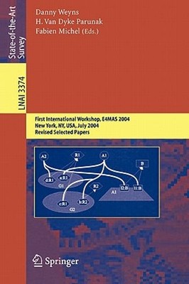 Environments for Multi-Agent Systems: First International Workshop, E4mas, 2004,
