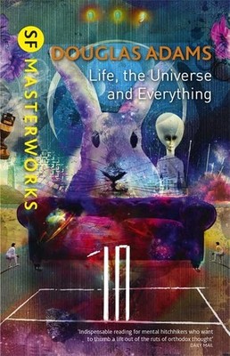 Life, The Universe And Everything (S..., Adams, Douglas