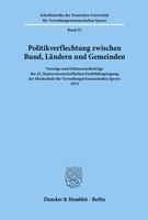 Politikverflechtung Zwischen Bund, LäNdern Und Gemeinden. / Taschenbuch 173 S.