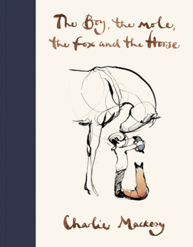 Thumbnail - The Boy, The Mole, The Fox And The Horse By Mackesy, Charlie