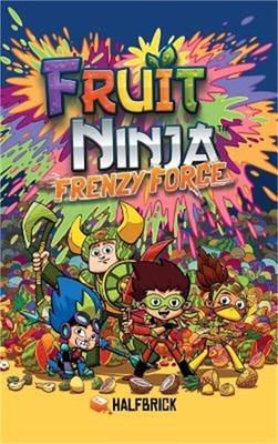 Fruit Ninja: Frenzy Force (Hardback or Cased Book)