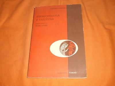 Leonardo Ferrero Geschichtsschreibung und Kultur aus den Geschichten von Titus livio mit Text a 