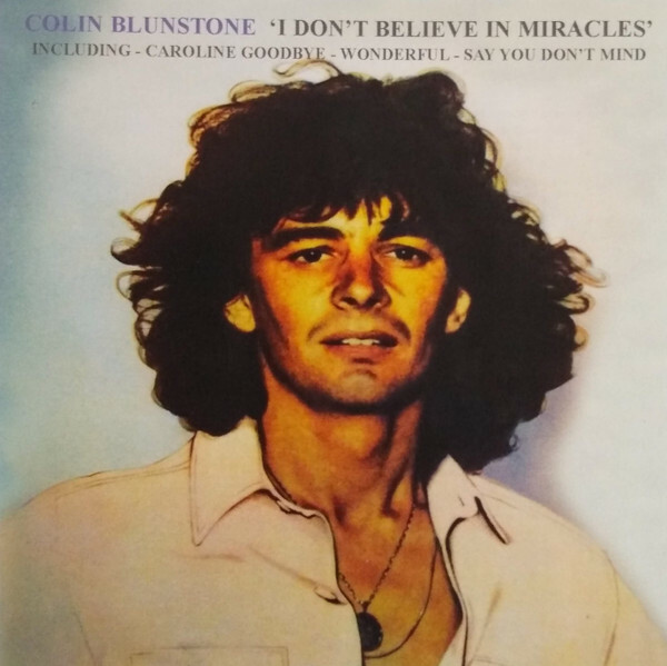Colin Blunstone I Don't Believe In Miracles CD NEW SEALED