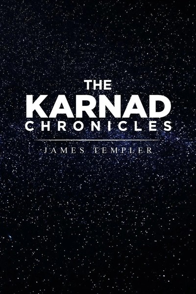 James Templer | The Karnad Chronicles | Taschenbuch | Englisch (2016) | Xlibris-image
