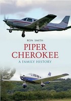Piper Cherokee | A Family History | Ron Smith | Englisch | Taschenbuch | 2012