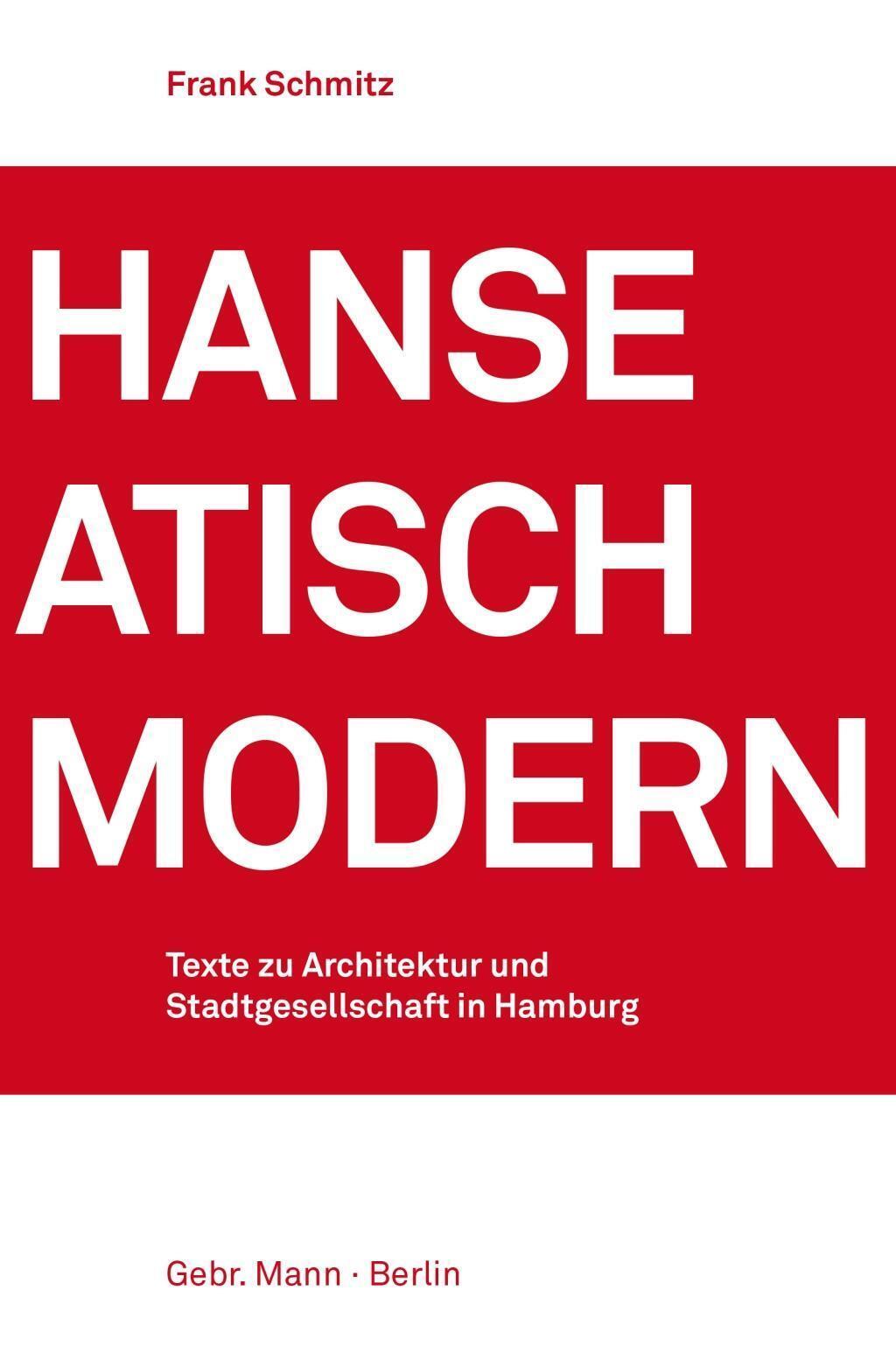 Thumbnail - Frank Schmitz | Hanseatisch Modern | Buch | Deutsch (2019) | 117 S.