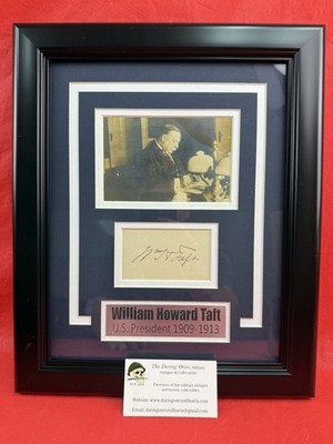Original President William Howard Taft Framed Signature PSA Autograph