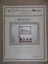 MILL POND DESIGNS Counted Cross-Stitch Pattern HOLLY'S GEESE