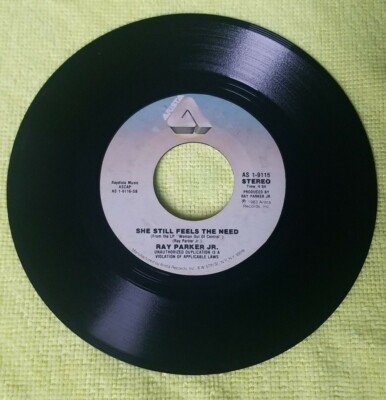 Ray Parker Jr. I Still Can't Get Over Loving You / She Still Feels The Need - 45