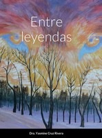 Yasmine Cruz Rivera | Entre Leyendas | Buch | Spanisch (2022) | Gebunden