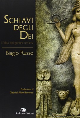 Biagio Russo Schiavi degli dei. L'alba del gener (Gebundene Ausgabe) (US IMPORT)