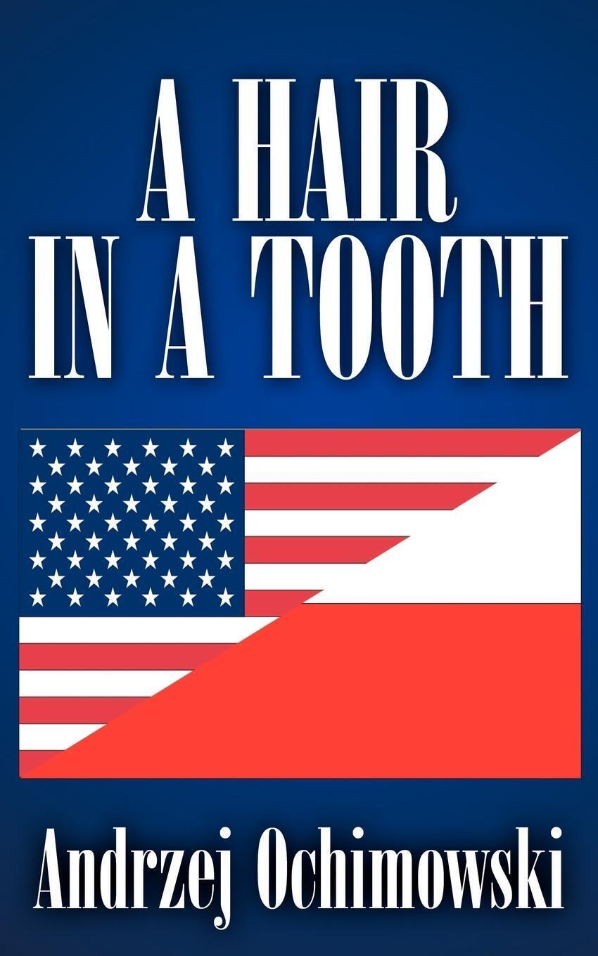 Thumbnail - Andrzej Ochimowski | A Hair In A Tooth | Taschenbuch | Englisch (2006)