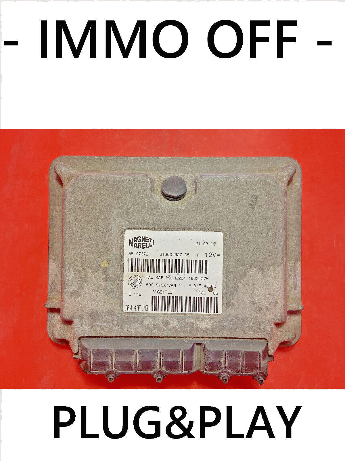 IMMO OFF / Plug&Play FIAT SEICENTO 1.1 55187372 / IAW4AF.M9 /Fast Courier..