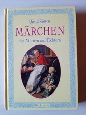 Diederichs der Weltliteratur - Die schönsten Märchen von Müttern und Töchtern