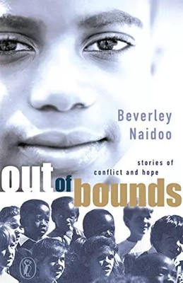 Out of Bounds, Beverley Naidoo