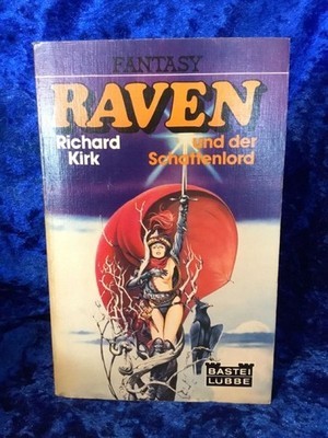 Raven und der Schattenlord. Richard Kirk. [Ins Dt. übertr. von Eva Eppers] / Bas