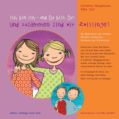 Ich bin ich - und Du bist Du! Und zusammen sind wir Zwillinge! | Deutsch | Buch