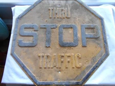 VINTAGE YELLOW STOP THRU TRAFFIC SIGN #3
