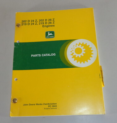Teilekatalog / Parts list John Deere Motor / Engine 202 219 D 24 Z / 26 Z - 1979
