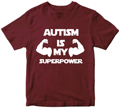 T-Shirt Autism is my Super Power Be Kind Awareness Raise Together Geburtstagsgeschenke