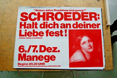 Plakat Schroeder: Halt Dich an Deiner Liebe fest 1984 Concert Original A1 TOP!
