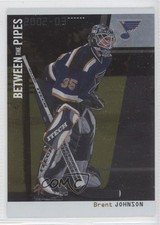 2002-03 ITG Be A Player Between the Pipes Gold 9/10 Brent Johnson #55 0f2