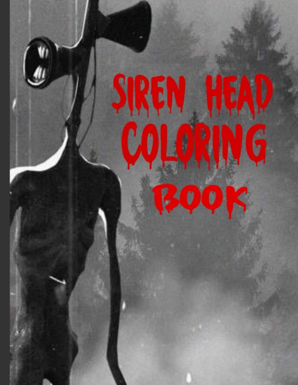 Siren head Coloring book: 40 High Quality coloring pages in theme Siren Head, si