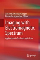 Imaging With Electromagnetic Spectrum Annamalai Manickavasagan