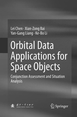 Orbital Data Applications for Space Objects Lei Chen (u. a.) Taschenbuch xxiv