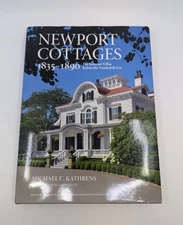 Newport Cottages 1835-1890: The Summer Villas Before the Vanderbilt Era