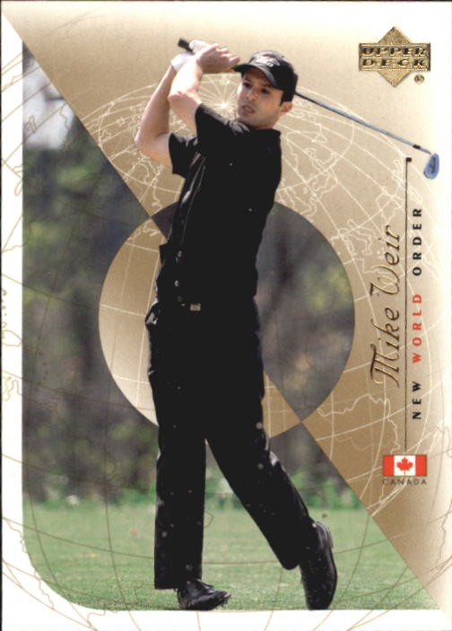 2003 Upper Deck #84 Mike Weir NWO - GOLF