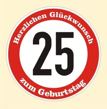Verkehrsschild 25 Geburtstag Aufkleber Verkeh...